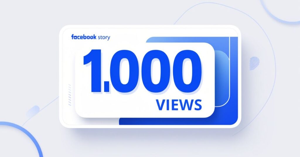 Facebook story 1k views